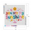 You Are My Sunshine - Full Round Diamond Painting